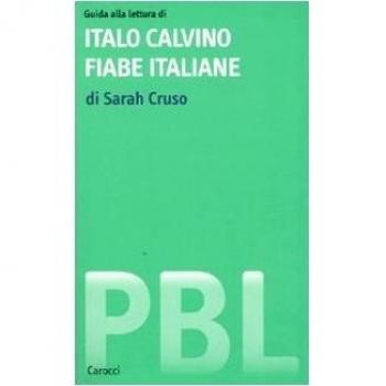 Guida alla lettura di Italo Calvino. Fiabe italiane