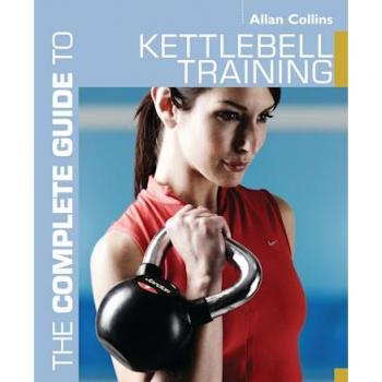 Vitalsource Technologies, Inc. Complete Guide To Kettlebell Training