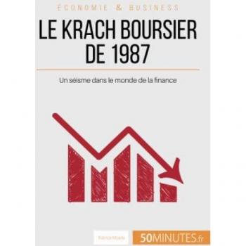 Le krach boursier de 1987 : Un séisme dans le monde de la finance