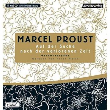 Auf der Suche nach der verlorenen Zeit: Teil 1-7 Gesamtausgabe