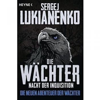 Sergej Lukianenko Die Wächter