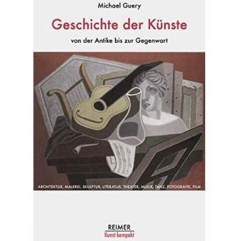 Geschichte der Künste von der Antike bis zur Gegenwart