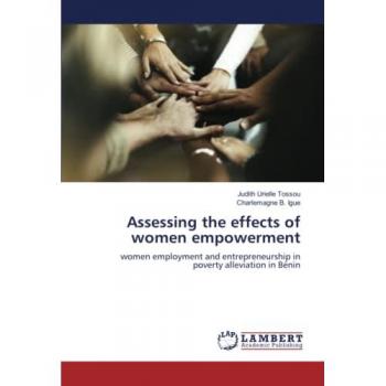 Assessing the effects of women empowerment: women employment and entrepreneurship in poverty alleviation in Bénin