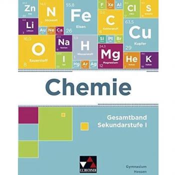 Chemie – Hessen / Chemie Hessen Gesamtband: Chemie für Gymnasien / Chemie für die Sekundarstufe I an Gymnasien und Gesamtschulen