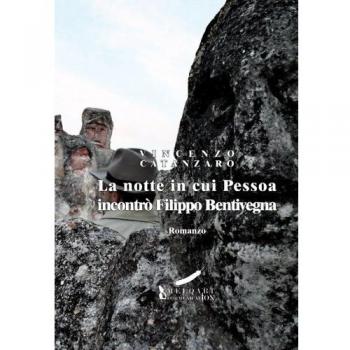 La notte in cui Pessoa incontrò Filippo Bentivegna