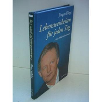 Lebensweisheiten für jeden Tag