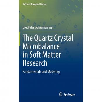 The Quartz Crystal Microbalance in Soft Matter Research: Fundamentals and Modeling