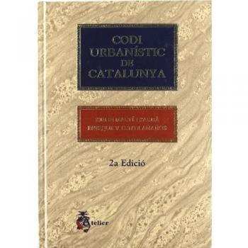 Codi urbanistic de catalunya. 2ª ed.