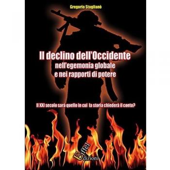 Il declino dell'Occidente nell'egemonia globale e nei rapporti di potere. Il XXI secolo sarà quello in cui la storia chiederà il conto?