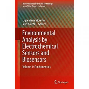 Environmental Analysis by Electrochemical Sensors and Biosensors: Fundamentals
