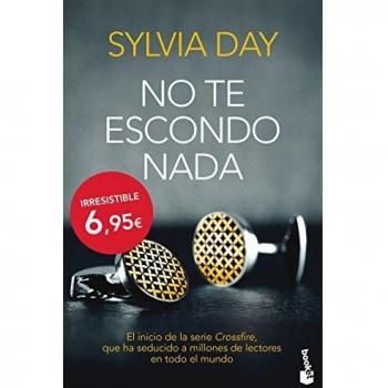 Sylvia Day Crossfire 1. No Te Escondo Nada (Booket Logista)