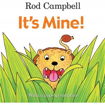 It's Mine! (Pop Up Book)
