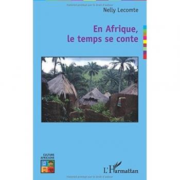 En Afrique, le temps se conte