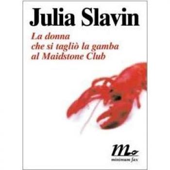 La donna che si tagliò la gamba al Maidstone Club