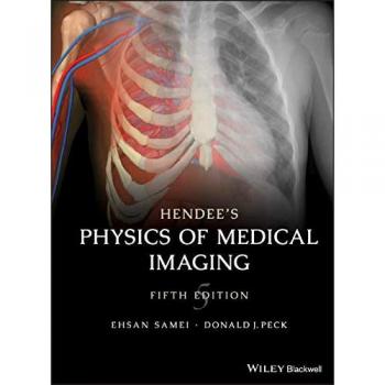 John Wiley & Sons, Inc. Hendee's Medical Imaging Physics