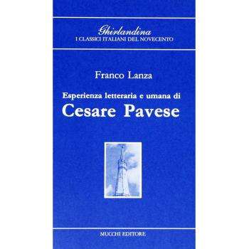 Esperienza letteraria e umana di Cesare Pavese