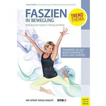 Buch Faszien in Bewegung Faszientraining Lehrbuch Anatomie Physiologie, 288