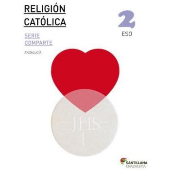 Religion catolica serie comparte 2 eso (Tapa blanda).