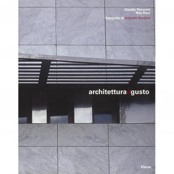 Architettura e gusto. Ediz. italiana e inglese