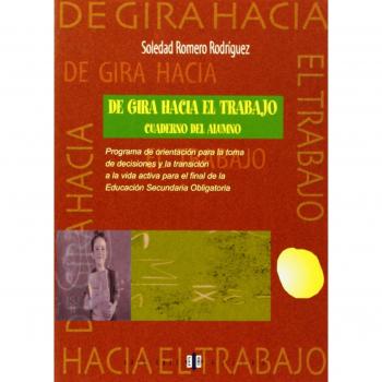 De gira hacia el trabajo. Cuaderno del alumno