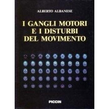 I gangli motori e i disturbi del movimento Neurobiologia clinica