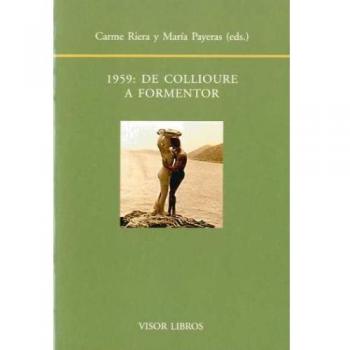 1959, de Collioure a Formentor