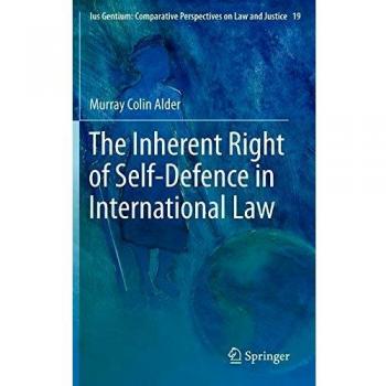 The Inherent Right of Self-Defence in International Law