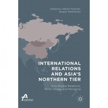 International Relations and Asia¿s Northern Tier
