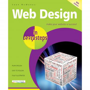 Web Design In Easy Steps, 6th Edition