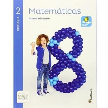 MATEMATICAS MOCHILA LIGERA 2 PRIMARIA SABER HACER (Tapa blanda).