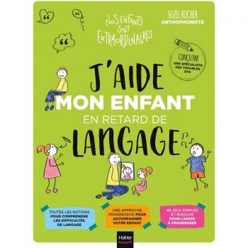 J'aide mon enfant en retard de langage