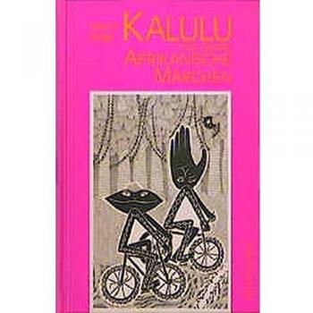 Kalulu Und Andere Afrikanische Marchen,  Literarisches Programm