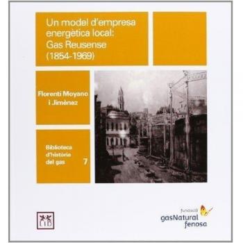 Un model d'empresa energética local: gas reusense (1854-1969).