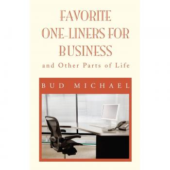 FAVORITE ONE LINER'S FOR BUSINESS