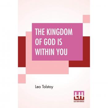 The Kingdom Of God Is Within You