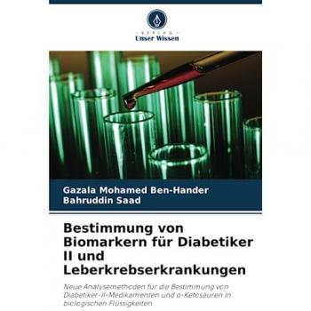 Ben-Hander, Gazala Mohamed: Bestimmung von Biomarkern für Diabetiker II und Leberkrebserkrankungen