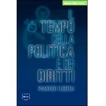 Il tempo della politica e dei diritti