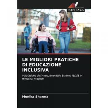 Sharma, Monika: LE MIGLIORI PRATICHE DI EDUCAZIONE INCLUSIVA
