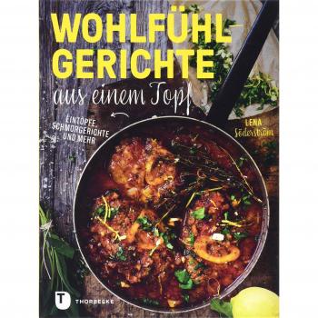Wohlfühlgerichte aus einem Topf