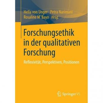 Forschungsethik in der qualitativen Forschung