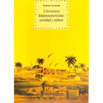 Literatura hispanoamericana: sociedad y cultura