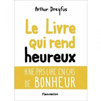 Le livre qui rend heureux