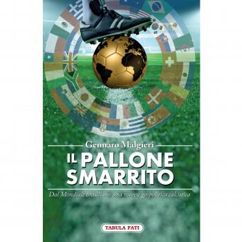 Il pallone smarrito. Dal mondiale brasiliano una nuova geopolitica calcistica