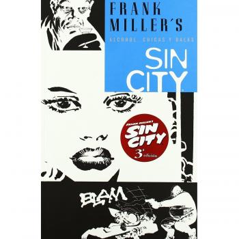 SIN CITY 6. ALCOHOL CHICAS Y BALAS