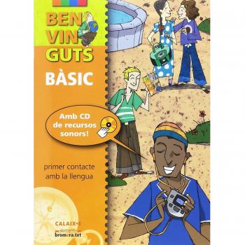 Benvinguts bàsic: valencià per a nouvinguts: Primer contacte amb la llengua. 1r curs ESO (Tapa blanda).