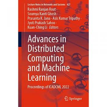 Advances in Distributed Computing and Machine Learning