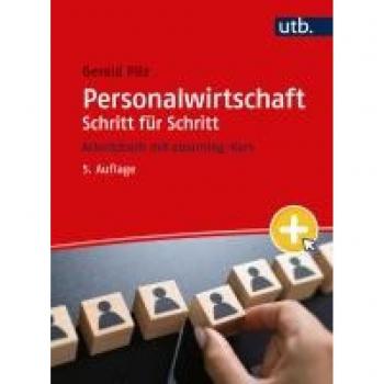 Personalwirtschaft Schritt für Schritt: Arbeitsbuch mit eLearning-Kurs