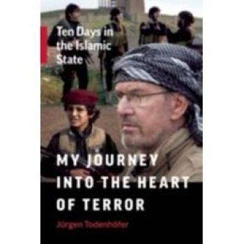 My Journey into the Heart of Terror