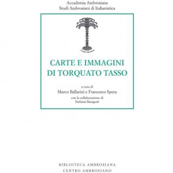 Carte e immagini di Torquato Tasso