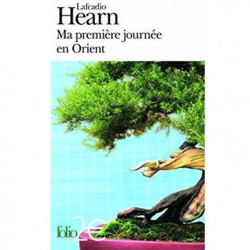 Lafcadio Hearn Ma Premiere Jou En Orie (Folio 2 Euros)